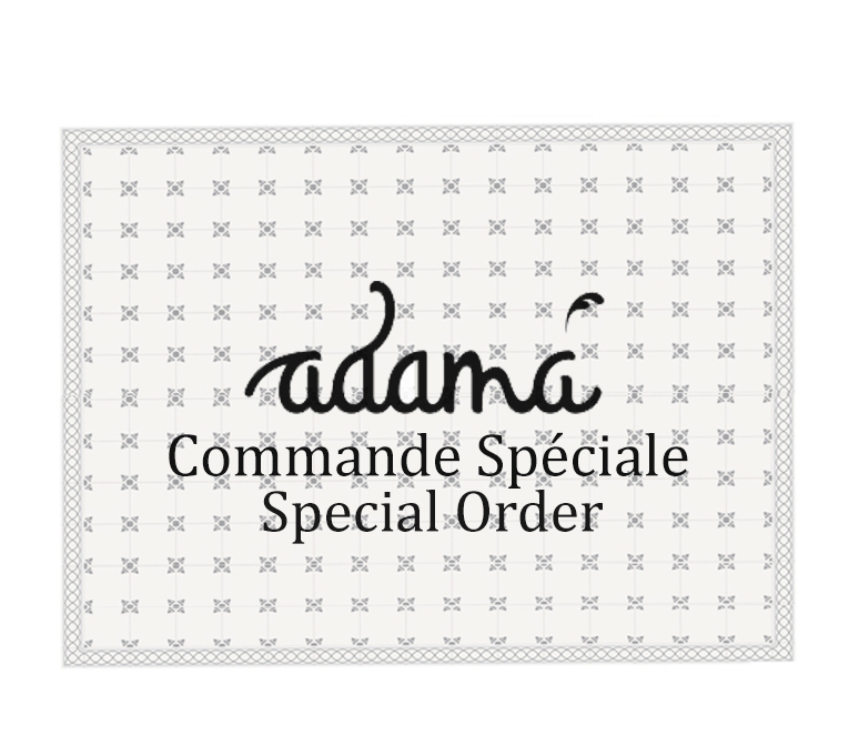 ADAMA - SUR COMMANDE