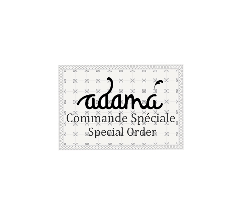 ADAMA - SUR COMMANDE