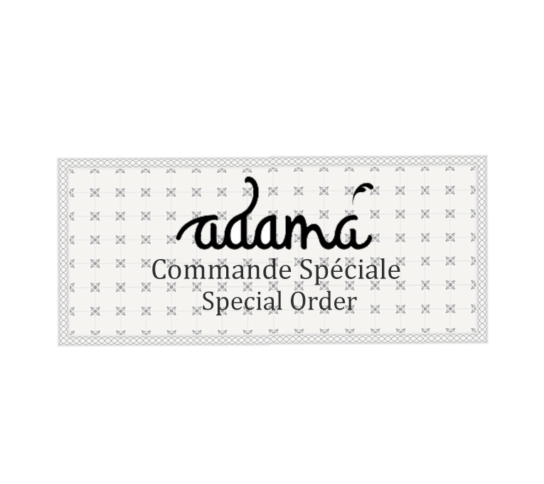 ADAMA - SUR COMMANDE