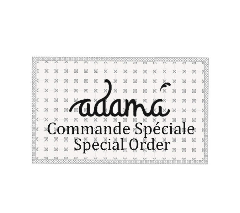 ADAMA - SUR COMMANDE